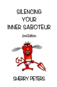 Silencing Your Inner Saboteur Cover White